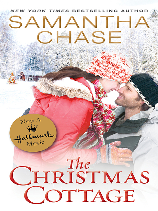 Title details for The Christmas Cottage Series, Book 1 by Samantha Chase - Wait list